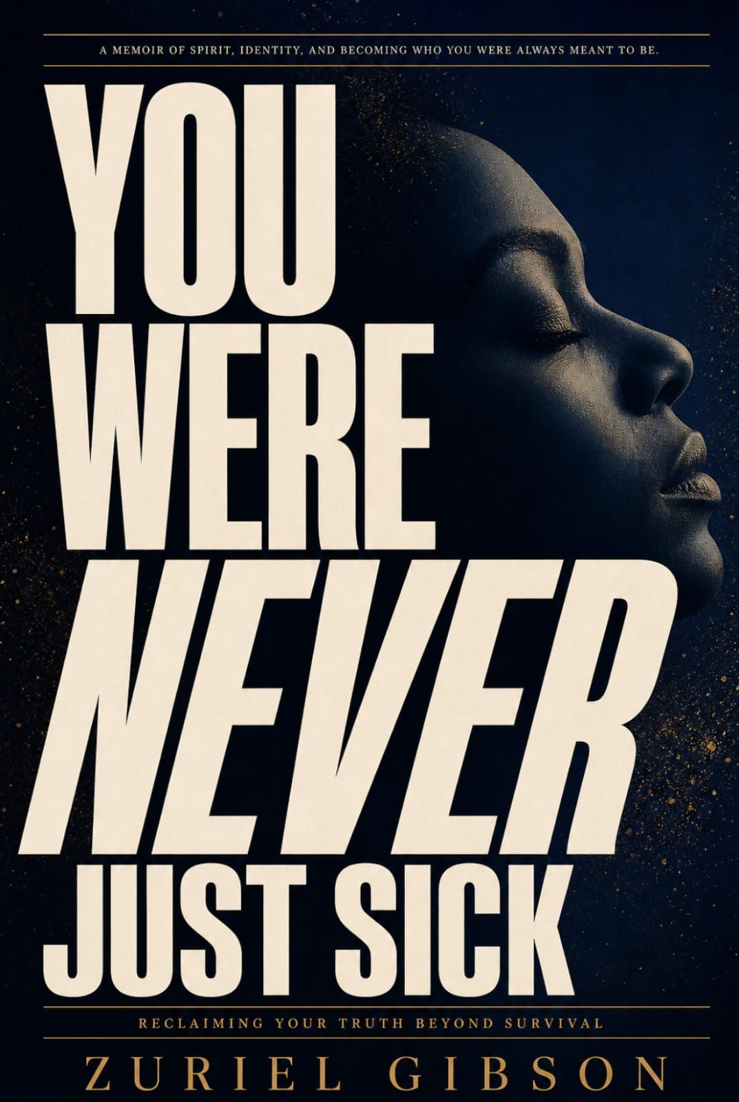 You Were Never Just Sick book cover
